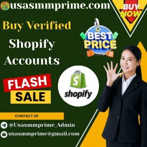 Buy Verified Shopify Accounts